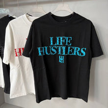 LIFE HUSTLERS T Shirts