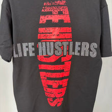 LIFE HUSTLERS T Shirts